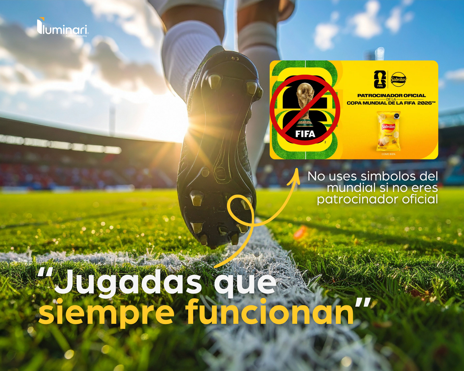Marketing en temporada de fútbol: lo que tu marca NO debe hacer este 2026